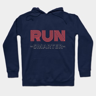 Run Smarter Hoodie